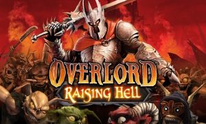 overlord raising hell game