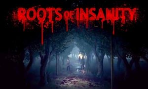 roots of insanity game