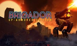 brigador up armored edition game