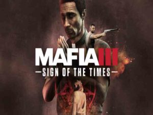 download mafia iii sign of the times game for pc free