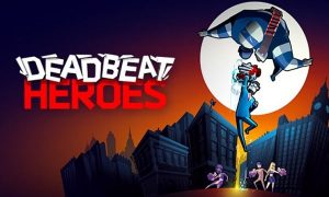 deadbeat heroes game