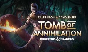 tales from candlekeep tomb of annihilation game