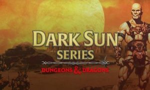 dungeons and dragons dark sun series game