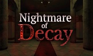 nightmare of decay game
