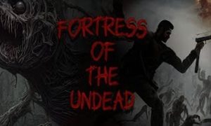 fortress of the undead game