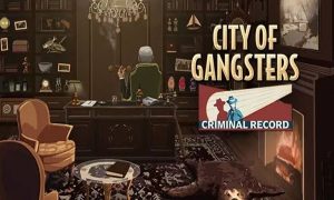 city of gangsters criminal record game