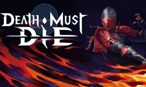 Death Must Die Game Download