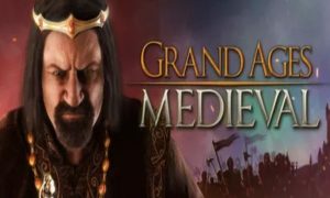 Grand Ages Medieval Game Download