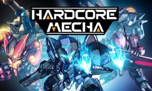 Hardcore Mecha Game Download