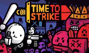 Time to Strike Game Download